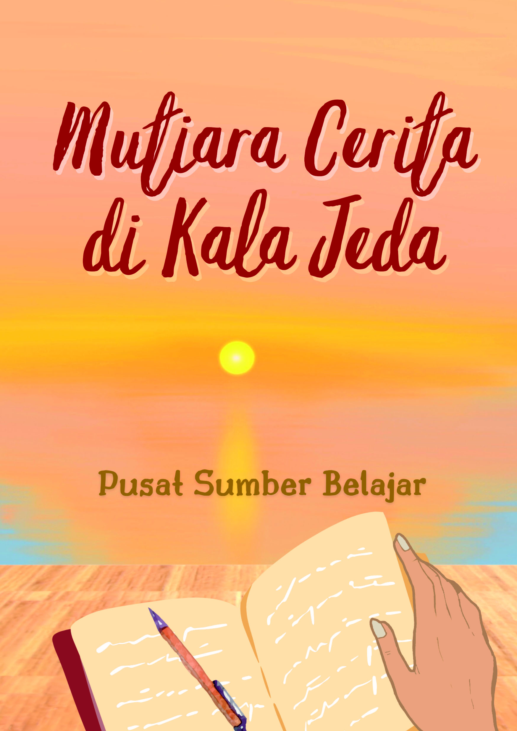 Cover Depan Mutiara Cerita di Kala Jeda