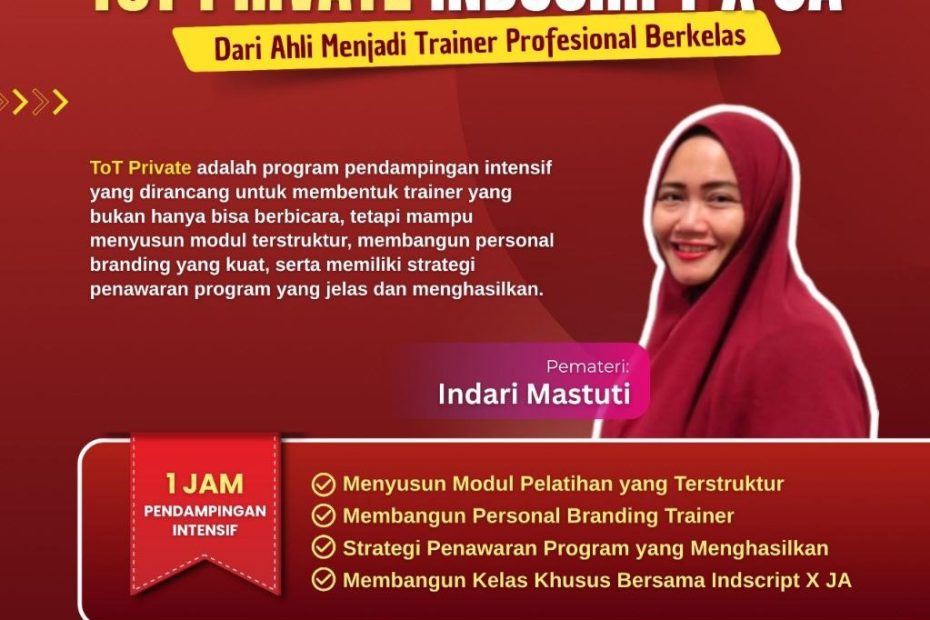 Meningkatkan Value Penulis Melalui Kelas ToT Private Indscript X JA