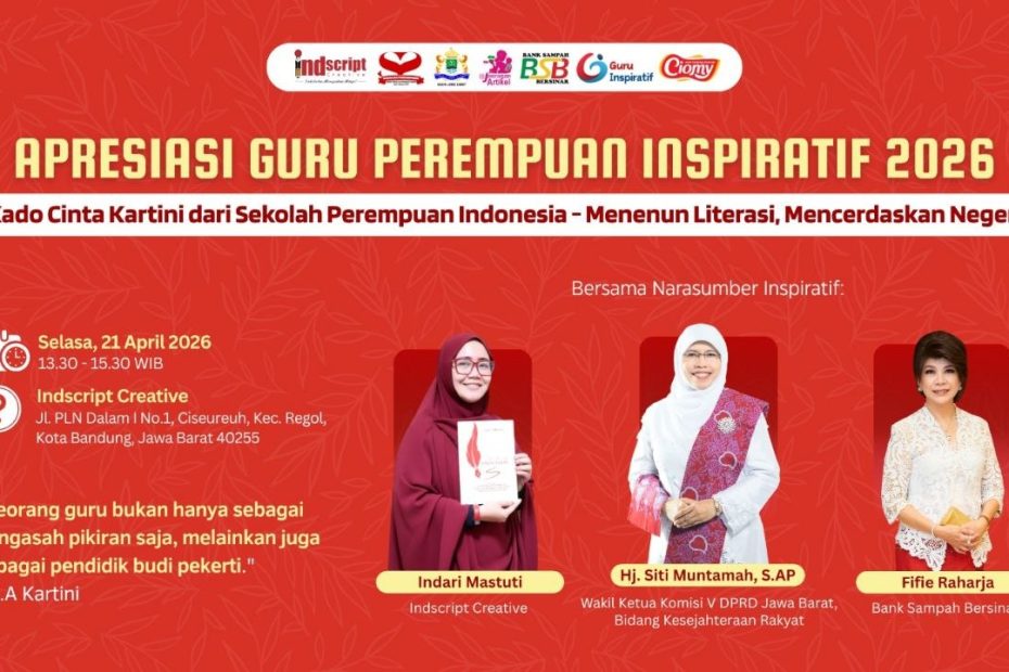 Apresiasi Guru Perempuan Inspiratif 2026 oleh Indscript dan Sekolah Perempuan Indonesia