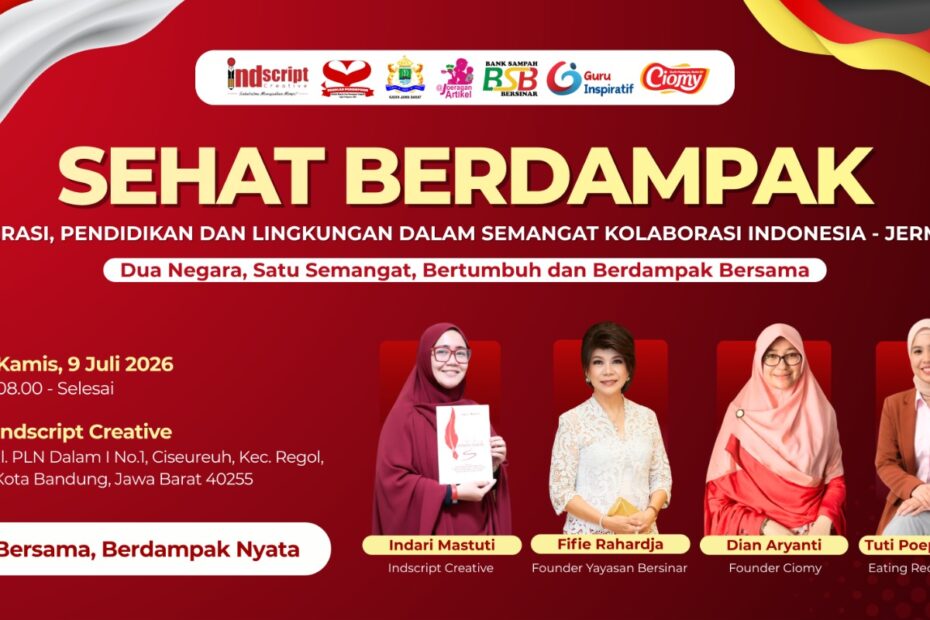 Indscript Hadirkan Talkshow Sehat Berdampak dalam Semangat Kolaborasi Indonesia–Jerman
