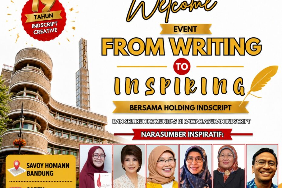 19 Tahun Indscript Creative, Hadirkan Event "From Writing to Inspiring" di Savoy Homann Bandung